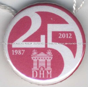 Deutsches Historisches Museum (DHM), 25 Jahre