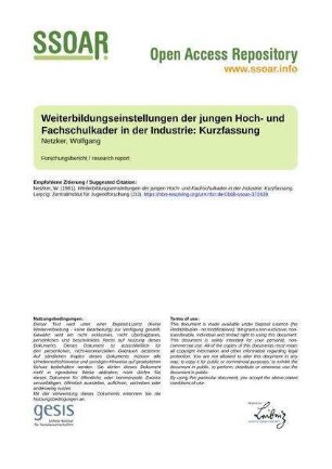 Weiterbildungseinstellungen der jungen Hoch- und Fachschulkader in der Industrie: Kurzfassung