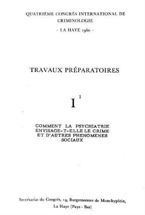 0-13a, Comment la psychiatrie envisage-t-elle le crime et d'autres phénomenes sociaux