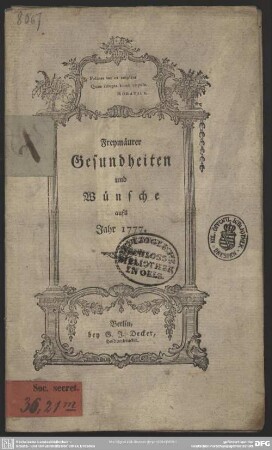 Freymäurer Gesundheiten und Wünsche aufs Jahr 1777