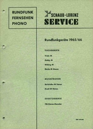 Rundfunk Fernsehen Phono - Schaub Lorenz Service - Rundfunkgeräte 1965 / 66