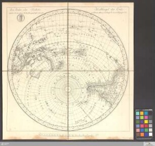 Die Untere oder Südliche Halbkugel der Erde : auf den Horizont von Berlin stereographisch entworfen