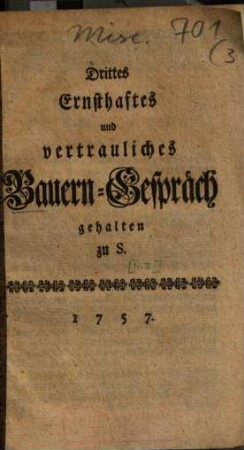 ... Ernsthaftes und vertrauliches Bauern-Gespräch, Drittes. gehalten zu S.
