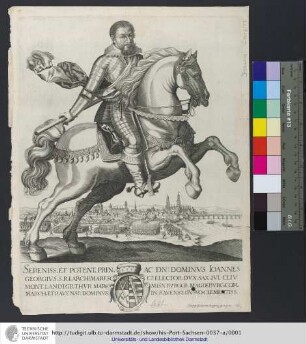 Sereniss. Et Potent. Prin. Ac Dn. Dominvs Ioannes Georgivs. S.R.I. Archimaresc. Et Elector. Dvx Sax. Ivl Cliv. Mont. Landtgr. Thvr March Misn Bvrggr. Magdebvrg. Com. March. Et Ravensp. Dominvs In Ravenst. Dn. Svo Clementiss.