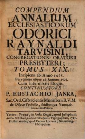 Compendium Annalium Ecclesiasticorum Eminentissimi Cardinalis Caesaris Baronii, 19. Incipiens ab Anno 1458. Perveniens usque ad Annum 1503