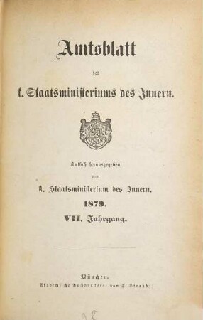 Amtsblatt des Königlichen Staatsministeriums des Innern. 7. 1879