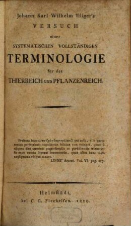 Johann Karl Wilhelm Illiger's Versuch einer Systematischen Vollständigen Terminologie für das Thierreich Und Pflanzenreich