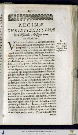 Reginae christianissimae jura disticte, et separatim explicantur.