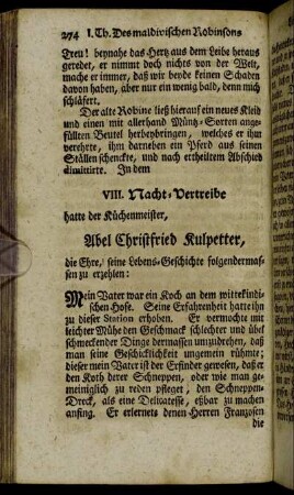 VIII. Nacht-Vertreibe hatte der Küchenmeister, Abel Christfried Kulpetter, die Ehre, seine Lebens-Geschichte folgendermassen zu erzehlen.