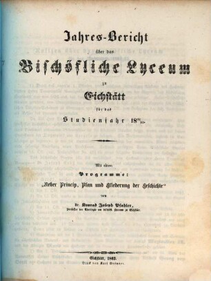Jahres-Bericht über das Bischöfliche Lyzeum (Philosophisch-Theologische Hochschule) zu Eichstätt : für das Jahr ... 1862/63