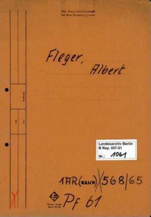 Personenheft Albert Fleger (*23.02.1900, +31.03.1945), Kriminalsekretär