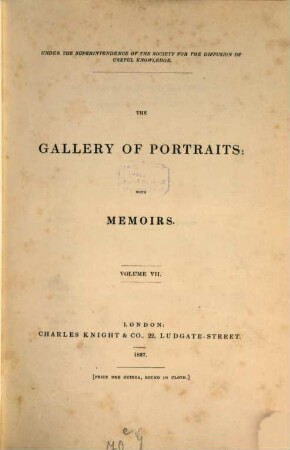 The Gallery of Portraits : with Memoirs, 7