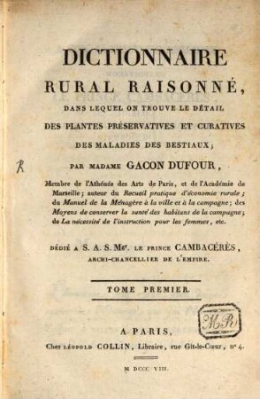 Dictionnaire rural raisonné, dans lequel on trouve le detail des plantes préservatives et curatives des maladies des bestiaux. 1