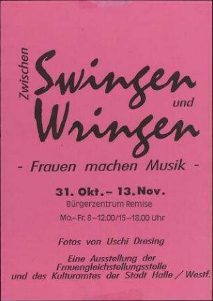 Zwischen Swingen und Wringen Frauen machen Musik