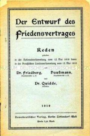 Dokumentation mit Parlamentsreden zum Entwurf des Friedensvertrages 1919