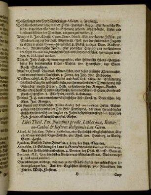 Libri Theol. Fut. Nundinis prodit. Lutheranæ, Romano-Cathol. & Reform. Religionis Lat. Germ.