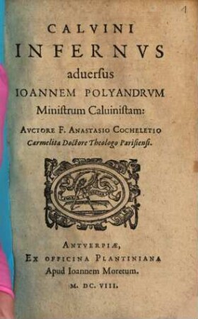 Calvini infernus adversus Joannem Polyandrum
