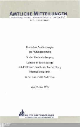 Besondere Bestimmungen der Prüfungsordnung für den Masterstudiengang Lehramt an Berufskollegs mit der Kleinen beruflichen Fachrichtung Informationstechnik an der Universität Paderborn : vom 31. Mai 2013