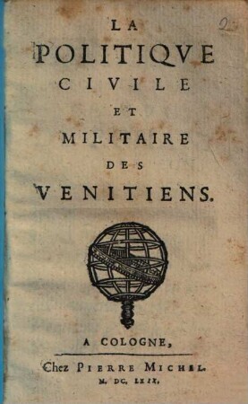 La politique civile et militaire des Venitiens