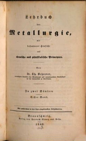 Lehrbuch der Metallurgie, 1