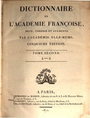 Dictionnaire de l'Académie Franc̨oise. 2, L - Z