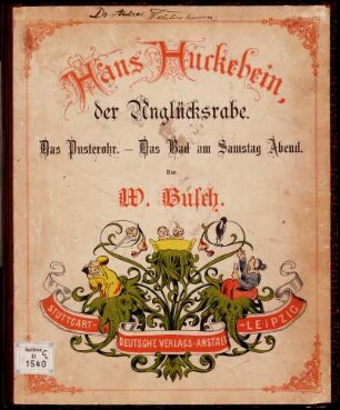 Hans Huckebein, der Unglücksrabe