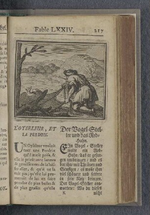 Fable LXXIV. : L'oyseleur, et la perdrix. Der Vogel-Steller und das Reb-Huhn.