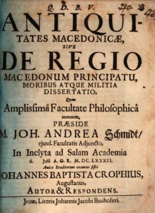 Antiquitates Macedonicae Sive De Regio Macedonum Principatu, Moribus Atque Militia Dissertatio
