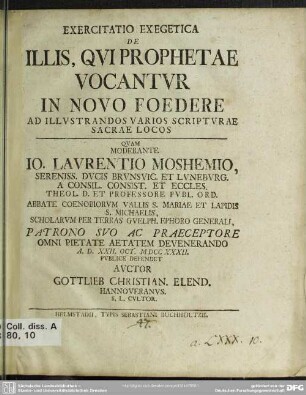 Exercitatio Exegetica De Illis, Qui Prophetae Vocantur In Novo Foedere Ad Illustrandos Varios Scripturae Sacrae Locos