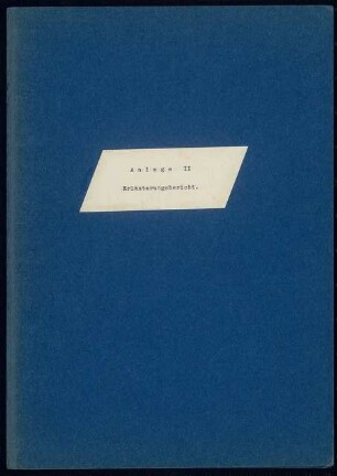 Talsperre für den Hahnenbach bei Kirn Schinkelwettbewerb 1935: Erläuterungsbericht, Wettbewerbsunterlagen, Berechnungen
