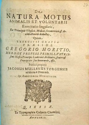 De Natura Motus Animalis Et Voluntarii Exercitatio singularis : Ex Principiis Physicis, Medicis, Geometricis & Architectonicis deducta
