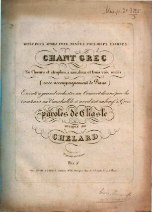 Chant grec : en choeurs et strophes à 1, 2 et 3 voix seules ; (avec accompagnement de piano)