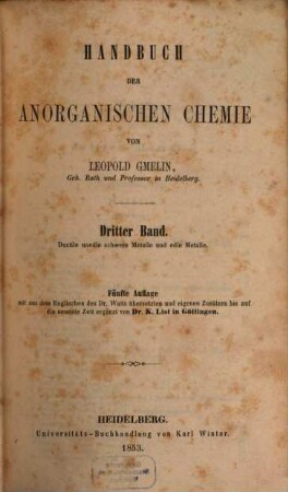Handbuch der anorganischen Chemie. 3, Ductile unedle schwere Metalle und edle Metalle