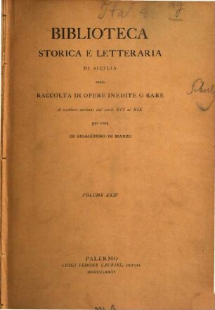 Opere storiche inedite sulla città di Palermo ed altre città siciliane : pubblicate su' manoscritti della Biblioteca Comunale. Vol. 6
