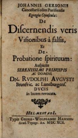 Egregia opuscula de discernendis veris visionibus a falsis