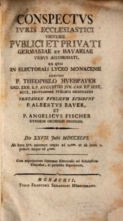 Conspectus Iuris Ecclesiastici Universi Publici et Privati, Germaniae et Bavariae usibus accomodati