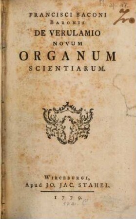 Francisci Baconi Baronis De Verulamio Novum Organum Scientiarum