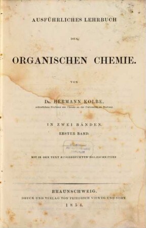 Ausführliches Lehrbuch der organischen Chemie. 1