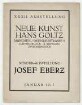 Josef Eberz: Sonderausstellung; Ausstellungskatalog. Januar 1917, München: Goltz. Neue Kunst. Hans Goltz; Ausstellung 32