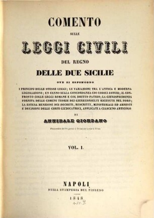 Comento sulle leggi civili del regno delle due Sicilie : ove si espongono i principi delle stesse leggi ..., 1