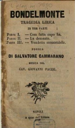 Bondelmonte : tragedia lirica in tre parti