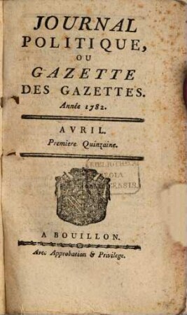 Journal politique, ou Gazette des gazettes. 1782,4/6
