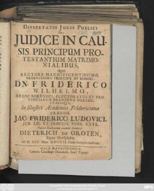 Dissertatio Juris Publici De Judice In Causis Principum Protestantium Matrimonialibus
