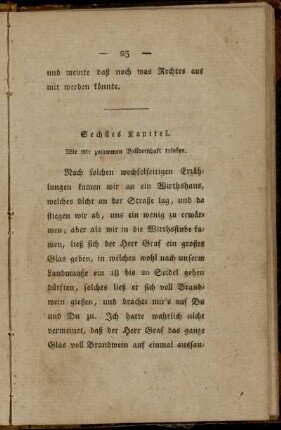 Sechstes Kapitel. Wie wir zusammen Brüderschaft trinken