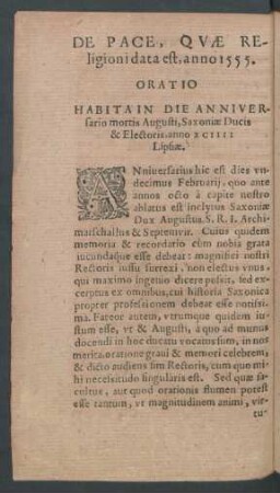 De Pace, Quae Religioni data est, anno 1555. Oratio Habita In Die Anniversario mortis Augusti, Saxoniae Ducis & Electoris, anno XCIIII Lipsiae.
