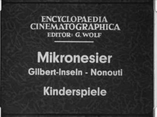 Mikronesier (Gilbert-Inseln, Nonouti) - Kinderspiele