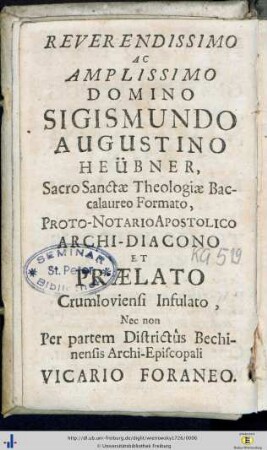 Reverendissimo ac amplissimo domino Sigismundo Augustino Heübner.