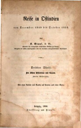Reise nach Ostindien über Palästina und Egypten von Juli 1849 bis April 1853. 5, Der Süden Ostindiens und Ceylon : 2. Abt.