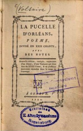 La Pucelle d'Orléans : Poème Divisé En XXII Chants, Avec Des Notes