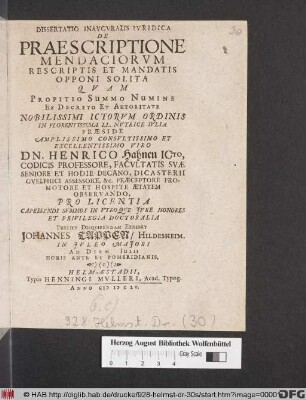 Dissertatio Inauguralis Iuridica De Praescriptione Mendaciorum Rescriptis Et Mandatis Opponi Solita